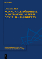 Kommunale B�ndnisse Im Patrimonium Petri Des 13. Jahrhunderts 3110645823 Book Cover