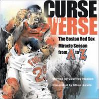 Curse to Verse: The Boston Red Sox Miracle Season From A to Z 0974737488 Book Cover