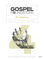 Gospel Foundations - Volume 4 - Bible Study Book: The Coming Rescue 1535903619 Book Cover