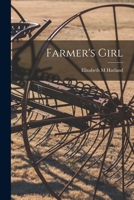 Farmer's Girl 1014558441 Book Cover