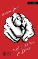 Você É Criativo, Sim Senhor! 8589894983 Book Cover
