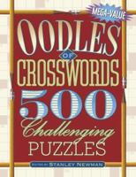 Oodles of Crosswords: 500 Challenging Puzzles (Mega-Value) 0517225018 Book Cover