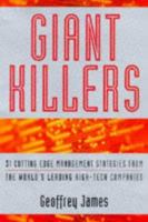 Giant killers: 34 cutting edge management strategies from the world's leading high-tech companies 0752810308 Book Cover