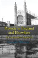 Prosody in England and Elsewhere: A Comparative Approach 192858926X Book Cover