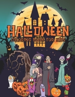 Halloween Coloring Book for Kids: Halloween Coloring Book for Kids ages 3-5, Holloween Gifts for Kids and Toddlers (halloween coloring book for kids witchs, ghosts and bats) B08KGGPVT6 Book Cover