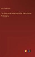 Das Princip des Maasses in der Platonischen Philosophie 3368669362 Book Cover
