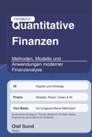 Quantitative Finanzen Fachbuch: Methoden, Modelle und Anwendungen moderner Finanzanalyse (German Edition) B0GXJRMYVG Book Cover