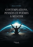 Contemplations, pensées et poèmes à méditer B0DFTPCQ8H Book Cover