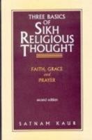 Three Basics of Sikh Religious Thought 8173070946 Book Cover