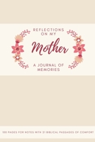 Reflections on My Mother: A Journal of Memories 1692073044 Book Cover