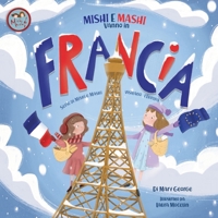 Mishi e Mashi vanno in Francia: Mishi e Mashi visitano l"Europa (Mishi and Mashi Visit Europe) (Italian Edition) 6197730138 Book Cover