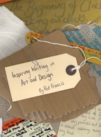 Inspiring Writing in Art and Design: Taking a Line for a Write 1841502561 Book Cover