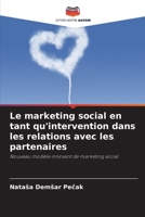 Le marketing social en tant qu'intervention dans les relations avec les partenaires (French Edition) 6208147018 Book Cover
