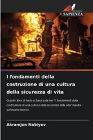 I fondamenti della costruzione di una cultura della sicurezza di vita (Italian Edition) 6209740146 Book Cover