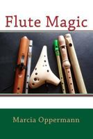 Flute Magic 1540848205 Book Cover