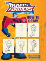 Transformers Animated: How to Draw (Transformers) 0060888202 Book Cover