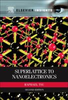 Superlattice to Nanoelectronics 0080968139 Book Cover