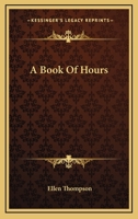 A Book Of Hours 1015230490 Book Cover
