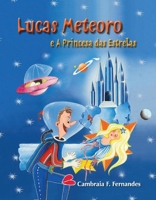 Lucas Meteoro: e A Princesa das Estrelas B089M192C5 Book Cover