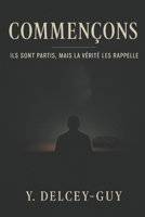 Commençons (Les voix du temps) (French Edition) B0FJ6W1XPS Book Cover
