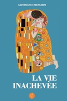 La vie INACHEVÉE (French Edition) B0851M4J3Y Book Cover