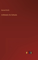 Arithmetic for Schools 1018416730 Book Cover