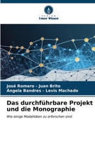 Das durchführbare Projekt und die Monographie 6206865835 Book Cover