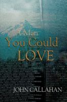 A Man You Could Love 1555916201 Book Cover