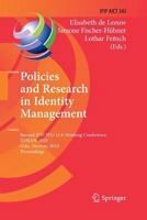 Policies and Research in Identity Management: Second IFIP WG 11.6 Working Conference, IDMAN 2010, Oslo, Norway, November 18-19, 2010, Proceedings ... and Communication Technology, 343) 3642173020 Book Cover