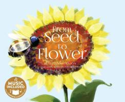 From Seed to Flower 163290456X Book Cover