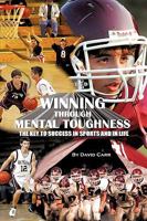 Winning Through Mental Toughness 1615797866 Book Cover