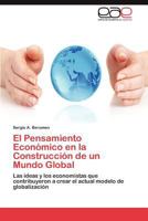 El Pensamiento Económico en la Construcción de un Mundo Global 3846571814 Book Cover
