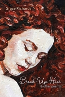 Break-Up Hair & Other Poems 1956285369 Book Cover