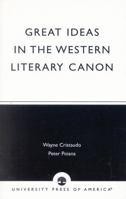 Great Ideas in the Western Literary Canon 0761823964 Book Cover