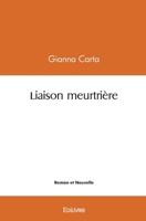 Liaison meurtrière (French Edition) 2414445807 Book Cover