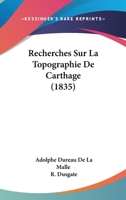 Recherches Sur La Topographie de Carthage 0270310991 Book Cover