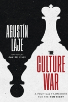 The Culture War: The Definitive Manifesto for the New Right 1400352479 Book Cover