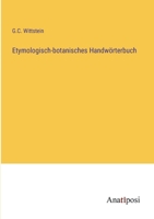 Etymologisch-botanisches Handwörterbuch 338200304X Book Cover
