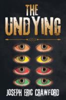 The Undying 1524583146 Book Cover