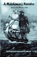 A Midshipman's Narrative 1885852479 Book Cover