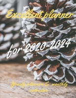Excellent planner for 2020-2024 Yearly planner and monthly calendar 1709889071 Book Cover
