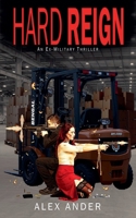 Hard Reign (Jaxon Reigns Action Thriller) B0F2VZTDCD Book Cover
