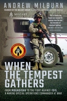 When the Tempest Gathers: From Mogadishu to the Fight Against ISIS, a Marine Special Operations Commander at War 1526750554 Book Cover