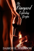 The Vineyard: Exploding Grapes B089CQK24P Book Cover
