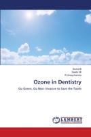 Ozone in Dentistry 6206146103 Book Cover