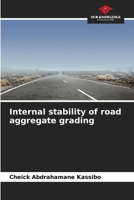 Internal stability of road aggregate grading 6205781719 Book Cover