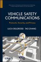 Vehicle Safety Communications: Protocols, Security, and Privacy 1118132726 Book Cover