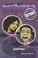 Dockside Extras: Sorted! (Stage 1, Book 3) 085769846X Book Cover