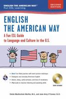 English the American Way: A Fun Guide to English Language 2nd Edition 0738612367 Book Cover