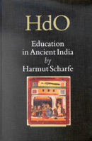 Education in Ancient India (Handbook of Oriental Studies/Handbuch Der Orientalistik) (Handbook of Oriental Studies/Handbuch Der Orientalistik) 9004125566 Book Cover